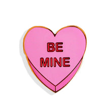 Load image into Gallery viewer, Be Mine Candy Heart Pink Enamel Pin
